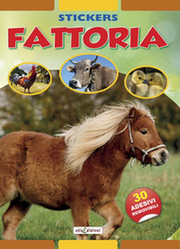 Fattoria. Stickers. Con adesivi - Librerie.coop Fattoria. Stickers. Con adesivi - Librerie.coop