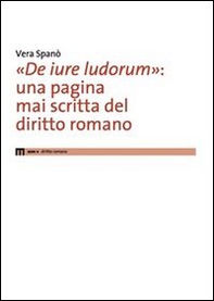 «De iure ludorum»: una pagina mai scritta del diritto romano - Librerie.coop