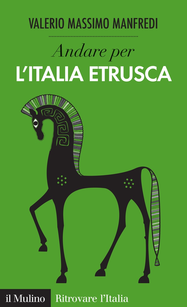 Andare per l'Italia etrusca - Librerie.coop Andare per l'Italia etrusca - Librerie.coop