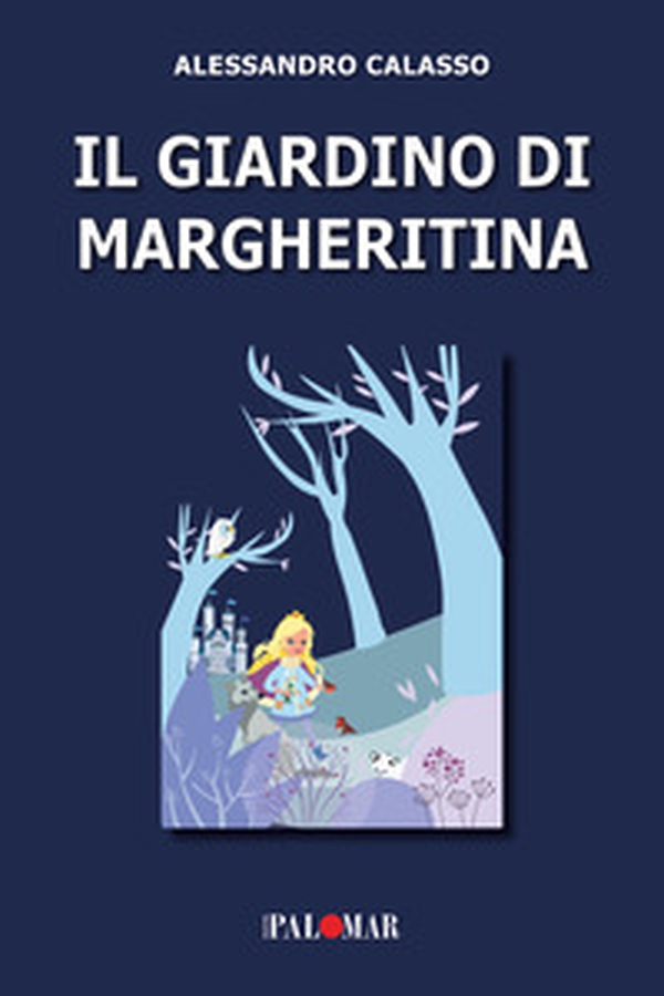 Il giardino di Margheritina - Librerie.coop Il giardino di Margheritina - Librerie.coop