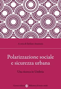 Polarizzazione sociale e sicurezza urbana - Librerie.coop