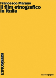 Il film etnografico in Italia - Librerie.coop
