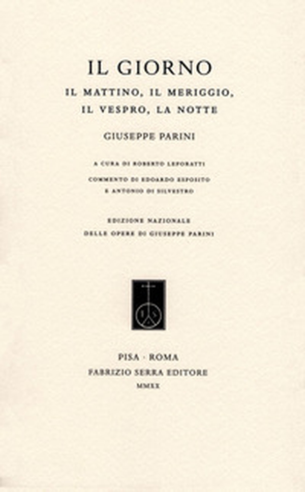 Il Giorno. Il Mattino, il Meriggio, il Vespro, la Notte - Librerie.coop Il Giorno. Il Mattino, il Meriggio, il Vespro, la Notte - Librerie.coop