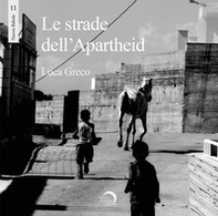 Le strade dell'apartheid - Librerie.coop