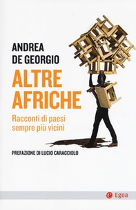 Altre Afriche. Racconti di paesi sempre più vicini - Librerie.coop