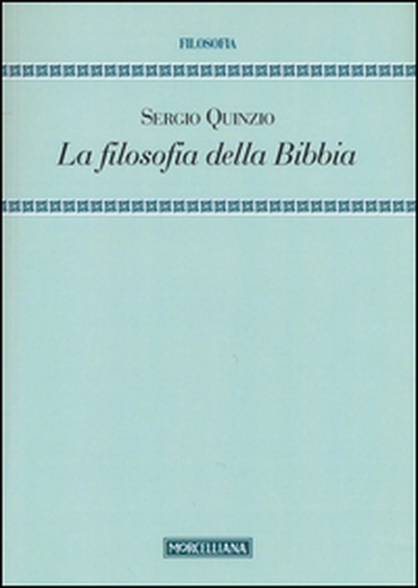 La filosofia della Bibbia - Librerie.coop La filosofia della Bibbia - Librerie.coop