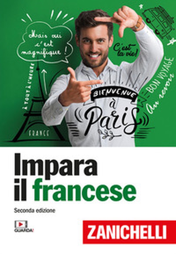 Impara il francese con Zanichelli - Librerie.coop Impara il francese con Zanichelli - Librerie.coop