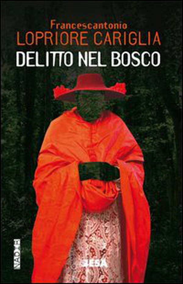 Delitto nel bosco - Librerie.coop Delitto nel bosco - Librerie.coop