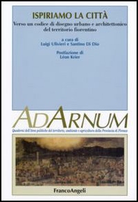 Ispiriamo la città. Verso un codice di disegno urbano e architettonico del territorio fiorentino - Librerie.coop