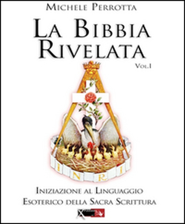 La Bibbia rivelata - Vol. 1 - Librerie.coop La Bibbia rivelata - Vol. 1 - Librerie.coop