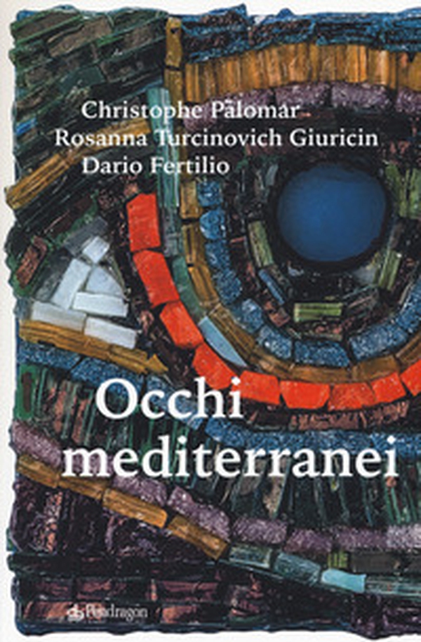 Occhi mediterranei - Librerie.coop Occhi mediterranei - Librerie.coop