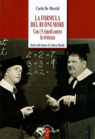 La formula del buonumore. Con i 5 rimedi contro la tristezza - Librerie.coop La formula del buonumore. Con i 5 rimedi contro la tristezza - Librerie.coop