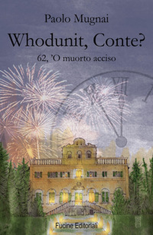 Whodunit, Conte? 62, 'O muorto acciso - Librerie.coop Whodunit, Conte? 62, 'O muorto acciso - Librerie.coop
