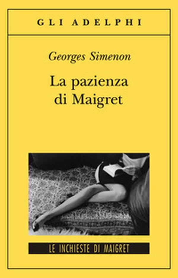 La pazienza di Maigret - Librerie.coop La pazienza di Maigret - Librerie.coop