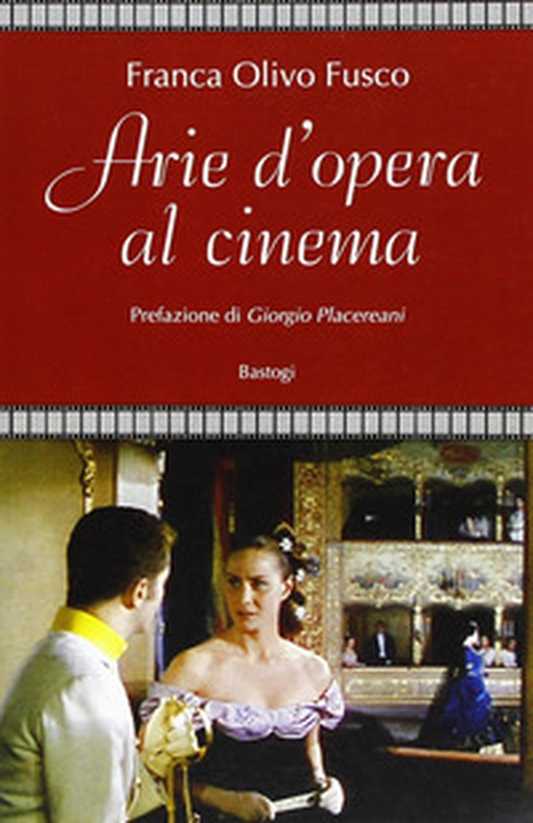 Arie d'opera al cinema - Librerie.coop Arie d'opera al cinema - Librerie.coop