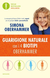 Guarigione naturale con i 4 biotipi Oberhammer - Librerie.coop