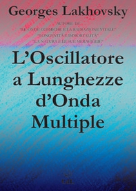L'oscillatore a lunghezze d'onda multiple - Librerie.coop L'oscillatore a lunghezze d'onda multiple - Librerie.coop