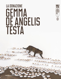 La donazione. Gemma De Angelis Testa. Ediz. italiana e inglese - Librerie.coop
