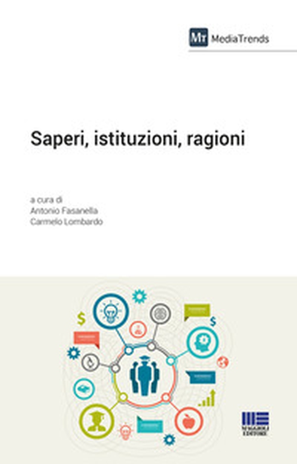 Saperi, istituzioni, ragioni - Librerie.coop Saperi, istituzioni, ragioni - Librerie.coop