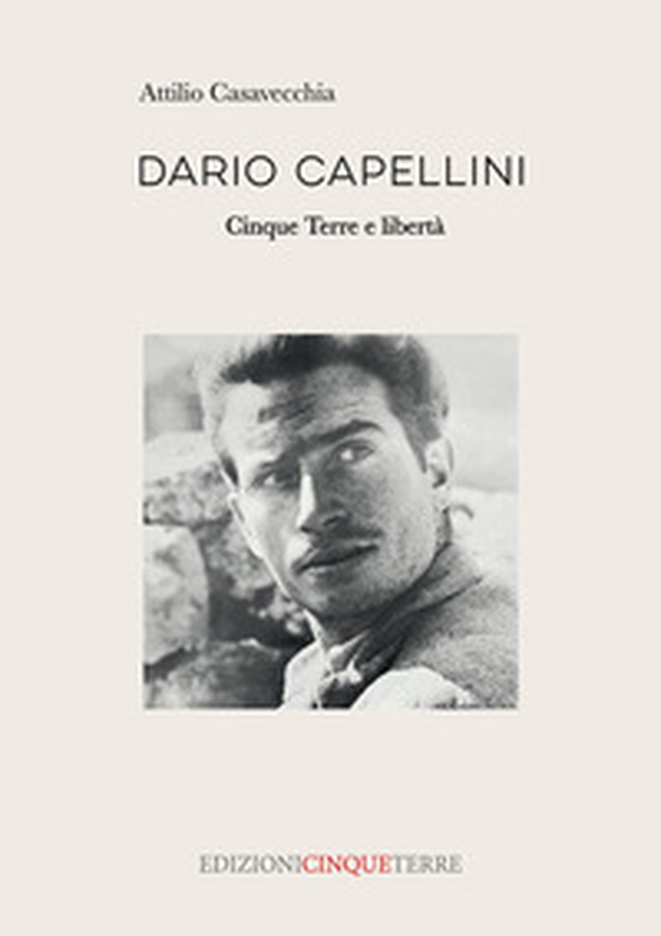 Dario Capellini. Cinque Terre e libertà - Librerie.coop Dario Capellini. Cinque Terre e libertà - Librerie.coop