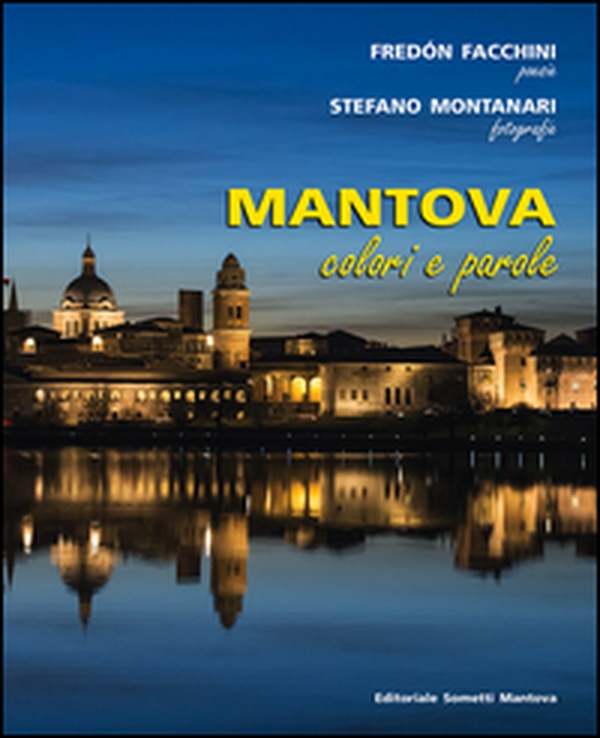 Mantova. Colori e parole - Librerie.coop Mantova. Colori e parole - Librerie.coop