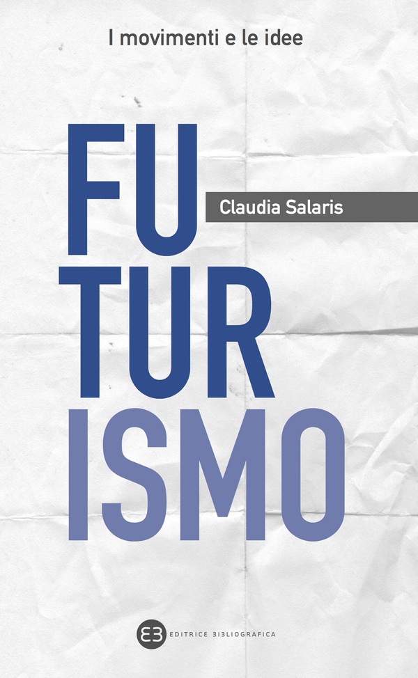 Futurismo - Librerie.coop Futurismo - Librerie.coop
