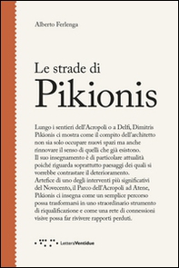 Le strade di Pikionis - Librerie.coop