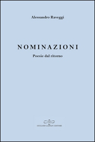 Nominazioni. Poesie dal ritorno - Librerie.coop