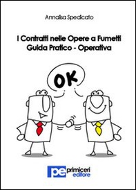 I contratti nelle opere a fumetti. Guida pratico-operativa - Librerie.coop I contratti nelle opere a fumetti. Guida pratico-operativa - Librerie.coop