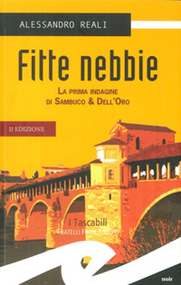 Fitte nebbie. La prima indagine di Sambuco & Dell'Oro - Librerie.coop Fitte nebbie. La prima indagine di Sambuco & Dell'Oro - Librerie.coop