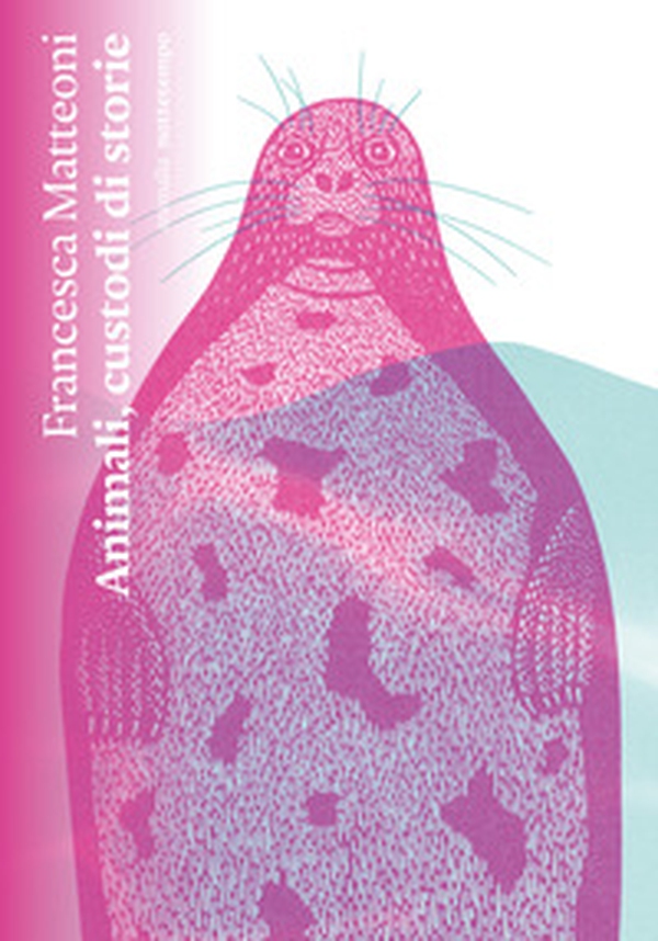 Animali, custodi di storie - Librerie.coop Animali, custodi di storie - Librerie.coop
