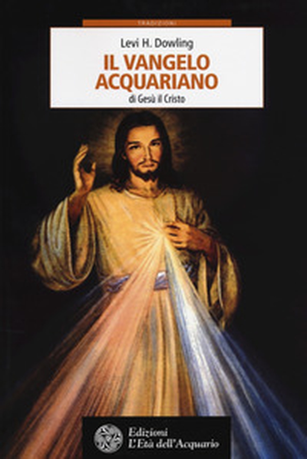Il vangelo acquariano di Gesù il Cristo - Librerie.coop Il vangelo acquariano di Gesù il Cristo - Librerie.coop