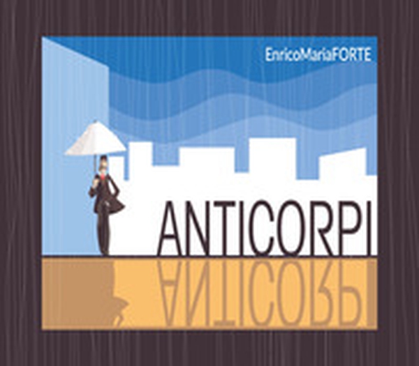 Anticorpi - Librerie.coop Anticorpi - Librerie.coop