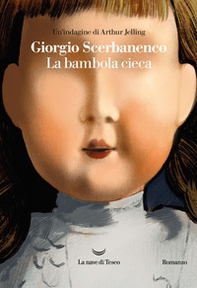 La bambola cieca. Un'indagine di Arthur Jelling - Librerie.coop