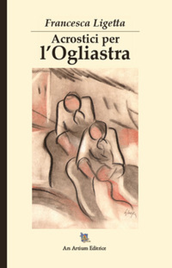 Acrostici per l'Ogliastra - Librerie.coop Acrostici per l'Ogliastra - Librerie.coop