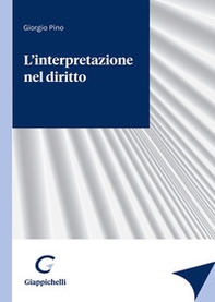 L'interpretazione del diritto - Librerie.coop L'interpretazione del diritto - Librerie.coop