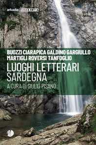 Luoghi letterari. Sardegna - Librerie.coop