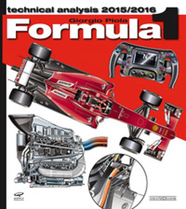 Formula 1 2015-2016. Technical analysis - Librerie.coop Formula 1 2015-2016. Technical analysis - Librerie.coop