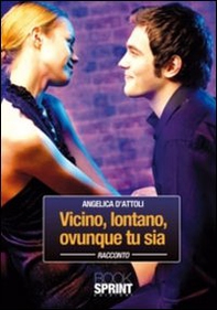 Vicino, lontano, ovunque tu sia - Librerie.coop