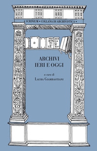 Archivi ieri e oggi - Librerie.coop