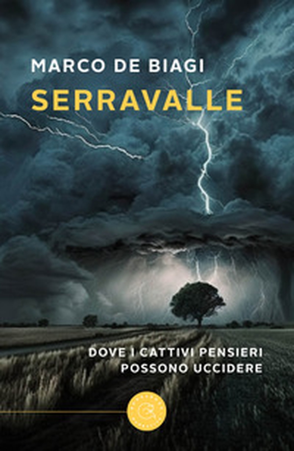 Serravalle. Dove i cattivi pensieri possono uccidere - Librerie.coop Serravalle. Dove i cattivi pensieri possono uccidere - Librerie.coop