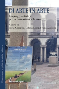 Di arte in arte. Linguaggi artistici per la formazione e la cura - Librerie.coop