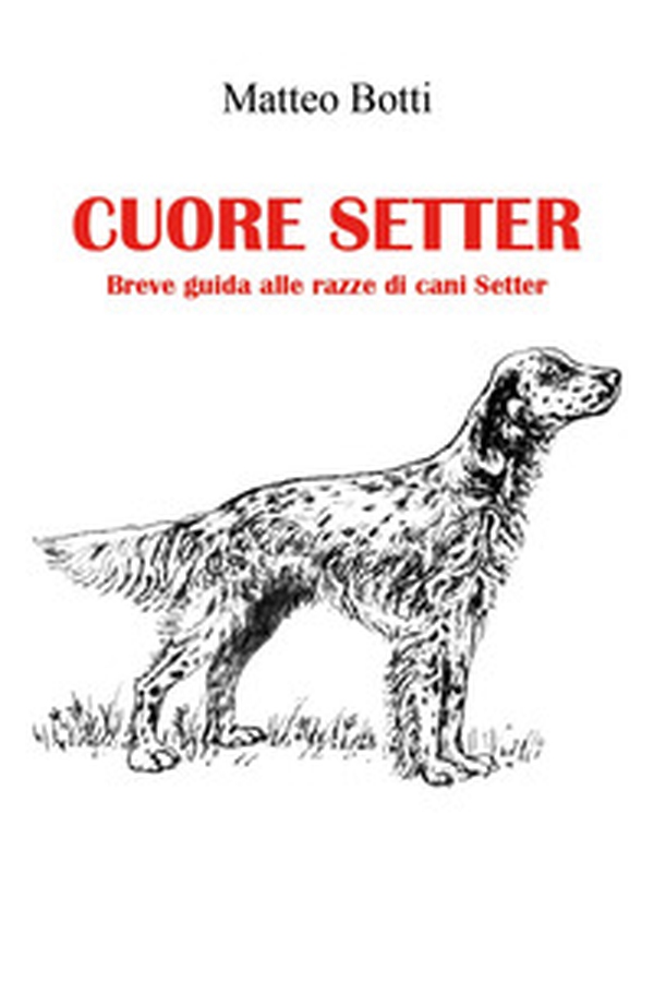 Cuore setter - Librerie.coop Cuore setter - Librerie.coop