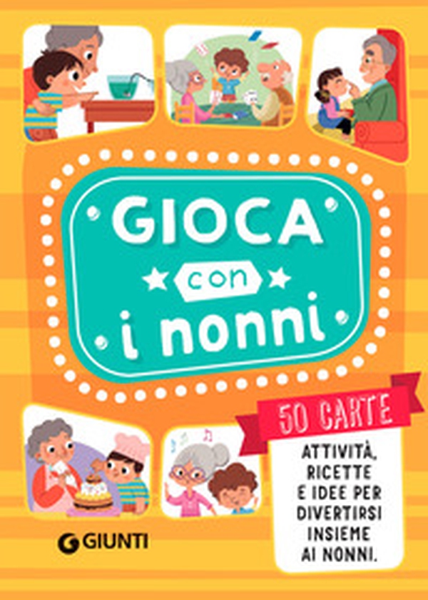 Gioca con i nonni! - Librerie.coop Gioca con i nonni! - Librerie.coop