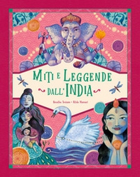 Miti e leggende dall'India - Librerie.coop Miti e leggende dall'India - Librerie.coop