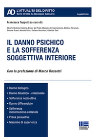 Il danno psichico e la sofferenza soggettiva interiore - Librerie.coop