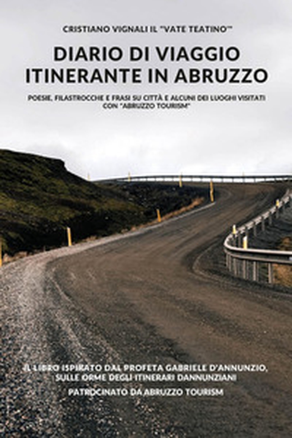 Diario di viaggio itinerante in Abruzzo - Librerie.coop Diario di viaggio itinerante in Abruzzo - Librerie.coop