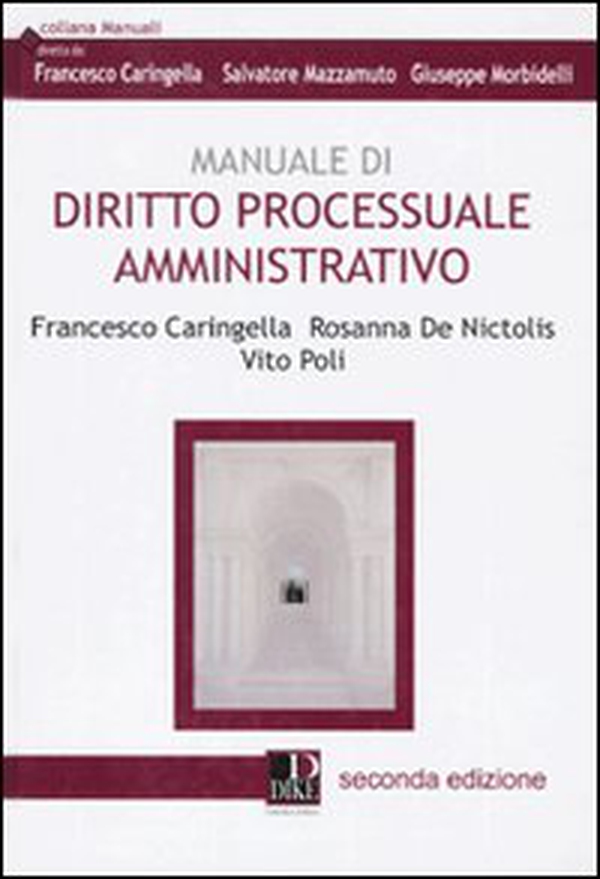 Manuale di diritto processuale amministrativo - Librerie.coop Manuale di diritto processuale amministrativo - Librerie.coop