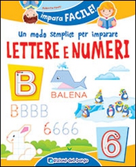 Un modo semplice per imparare lettere e numeri - Librerie.coop Un modo semplice per imparare lettere e numeri - Librerie.coop