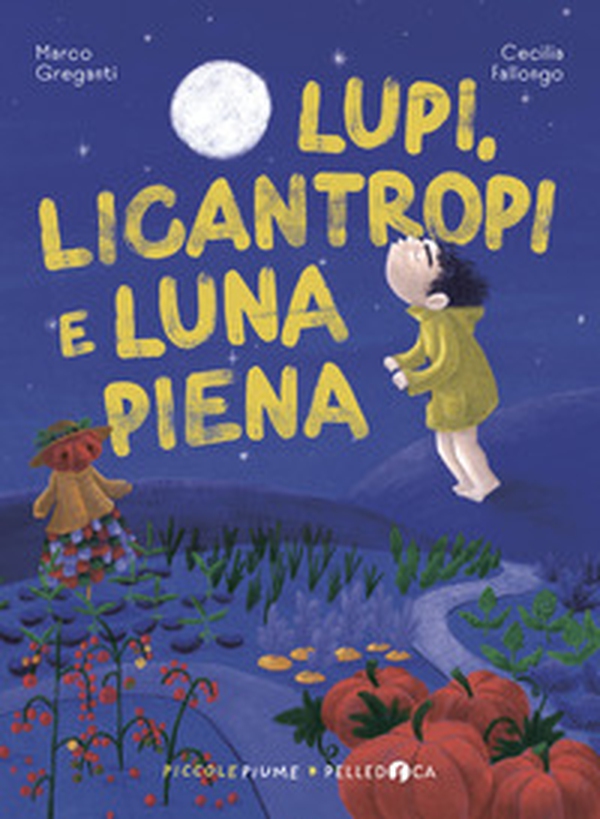 Lupi, licantropi e luna piena - Librerie.coop Lupi, licantropi e luna piena - Librerie.coop